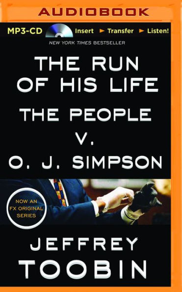 Run of His Life, The: The People v. O. J. Simpson