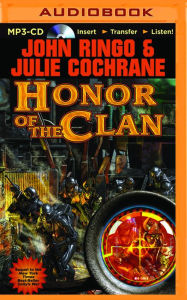 Title: Honor of the Clan, Author: John Ringo