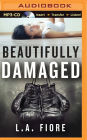 Beautifully Damaged