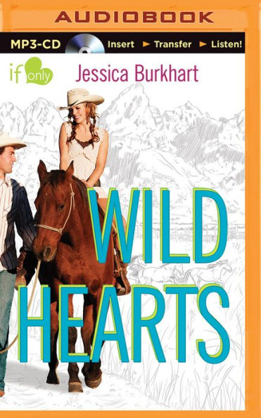 Wild Hearts (If Only... Series)