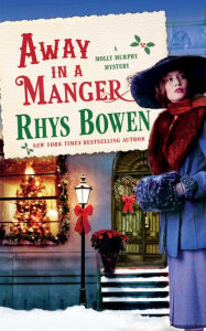 Title: Away in a Manger, Author: Rhys Bowen