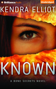 Title: Known (Bone Secrets Series #5), Author: Kendra Elliot