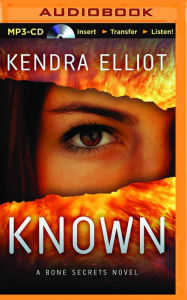 Title: Known (Bone Secrets Series #5), Author: Kendra Elliot