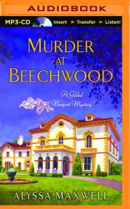 Title: Murder at Beechwood (Gilded Newport Mystery Series #3), Author: Alyssa Maxwell