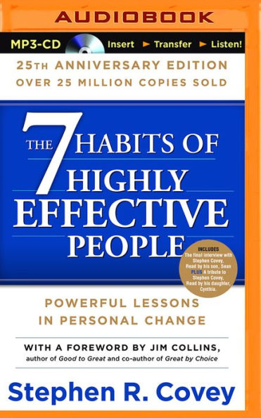 The 7 Habits of Highly Effective People: 25th Anniversary Edition