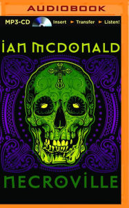 Title: Necroville, Author: Ian McDonald