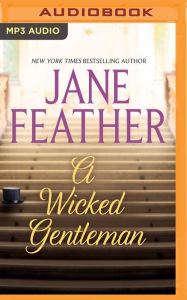 Title: A Wicked Gentleman, Author: Jane Feather