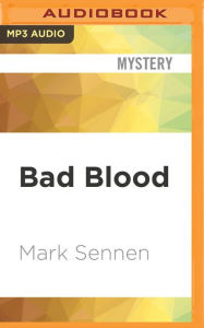 Title: Bad Blood, Author: Mark Sennen