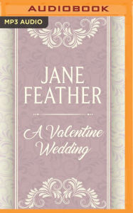 Title: A Valentine Wedding, Author: Jane Feather