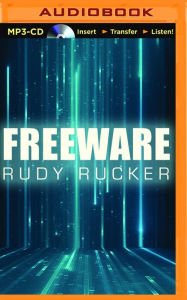 Title: Freeware, Author: Rudy Rucker