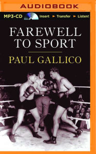 Title: Farewell to Sport, Author: Paul Gallico