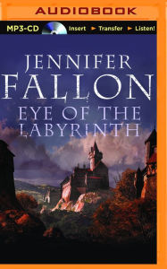 Title: Eye of the Labyrinth, Author: Jennifer Fallon