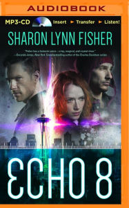 Title: Echo 8, Author: Sharon Lynn Fisher