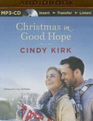 Title: Christmas in Good Hope, Author: Cindy Kirk