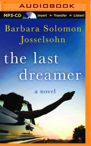 Title: The Last Dreamer, Author: Barbara Solomon Josselsohn