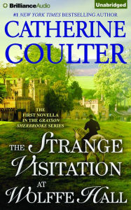 Title: The Strange Visitation at Wolffe Hall, Author: Catherine Coulter