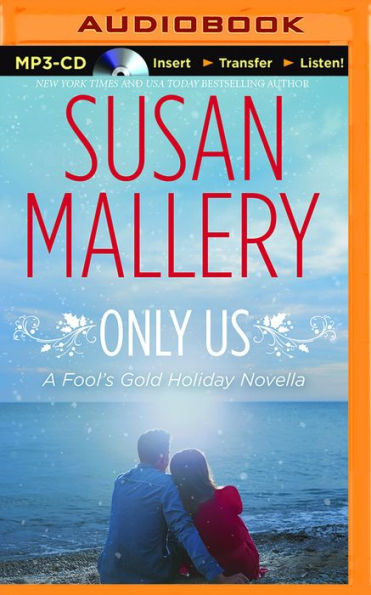 Only Us (Fool's Gold Holiday Novella)