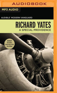 Title: A Special Providence, Author: Richard Yates