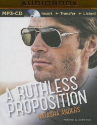 Title: A Ruthless Proposition, Author: Natasha Anders