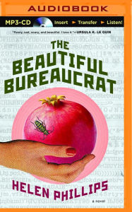 Title: The Beautiful Bureaucrat, Author: Helen Phillips