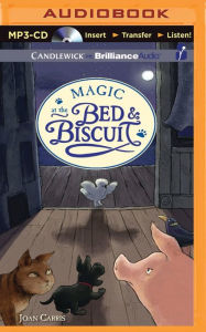 Title: Magic at the Bed & Biscuit, Author: Joan Carris