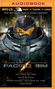 Title: Pacific Rim: The Official Movie Novelization, Author: Alexander Irvine
