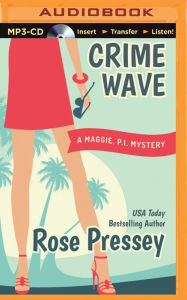 Title: Crime Wave, Author: Rose Pressey