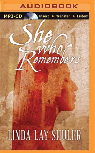 She Who Remembers By Linda Lay Shuler, Cris Dukehart, Audiobook (MP3 On ...