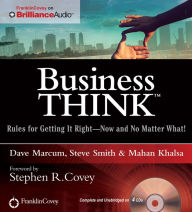 Title: businessThink: Rules for Getting It Right--Now and No Matter What!, Author: Dave Marcum