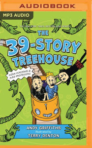 Title: The 39-Story Treehouse (Treehouse Books Series #3), Author: Andy Griffiths