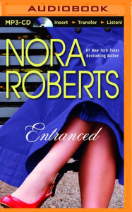 Title: Entranced, Author: Nora Roberts