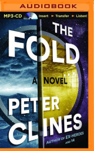 Title: The Fold, Author: Peter Clines