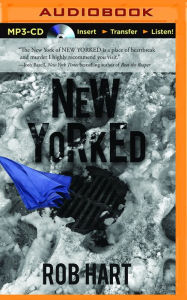 Title: New Yorked (Ash McKenna Series #1), Author: Rob Hart