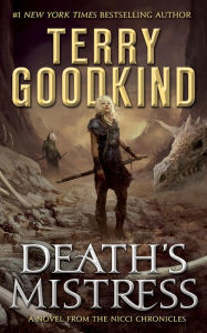 Title: Death's Mistress: Sister of Darkness: The Nicci Chronicles, Volume I, Author: Terry Goodkind