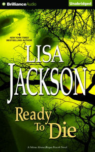 Title: Ready to Die, Author: Lisa Jackson