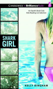 Title: Shark Girl, Author: Kelly Bingham