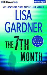 Title: The 7th Month (A Detective D. D. Warren Story), Author: Lisa Gardner