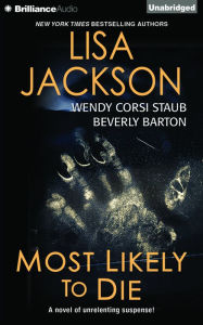 Title: Most Likely to Die, Author: Lisa Jackson