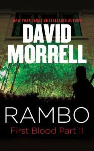 Title: Rambo: First Blood Part II, Author: David Morrell