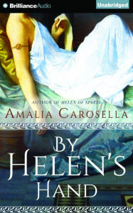 Title: By Helen's Hand, Author: Amalia Carosella
