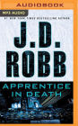 Apprentice in Death (In Death Series #43)