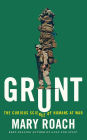 Grunt: The Curious Science of Humans at War