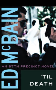 Title: 'Til Death, Author: Ed McBain