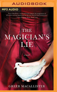 Title: The Magician's Lie, Author: Greer Macallister