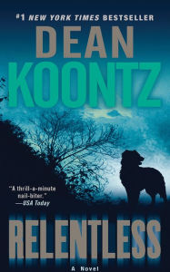 Title: Relentless, Author: Dean Koontz