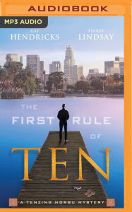 Title: The First Rule of Ten (Tenzing Norbu Series #1), Author: Gay Hendricks