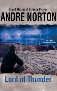 Title: Lord of Thunder, Author: Andre Norton