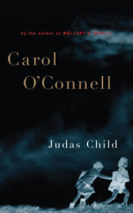 Title: Judas Child, Author: Carol O'Connell