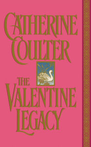 Title: The Valentine Legacy, Author: Catherine Coulter