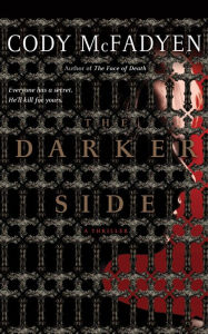 Title: The Darker Side (Smoky Barrett Series #3), Author: Cody McFadyen